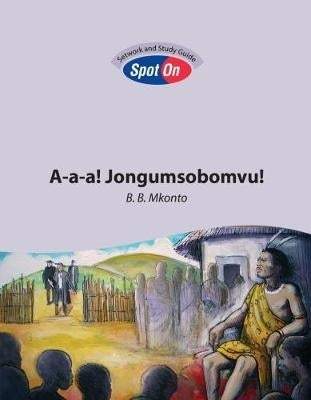 A a A! Jongumsobomvu!