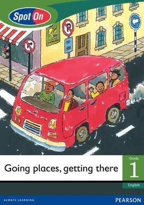 Going Places Getting There