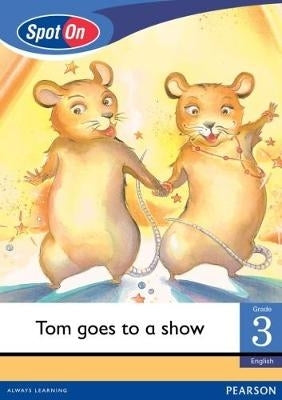 Tom Goes to a Show Gr 3 (Small Reader)