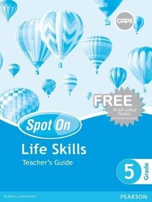 Spot on Life Skills Gr 5 (Teachers Guide)
