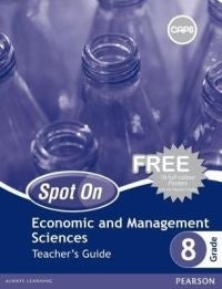Spot on Economics and Management Sciences Gr 8 (Teachers Guide) (Caps)