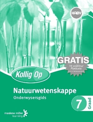 Kollig Op Natuurwetenskap Gr 7 (Onderwysersgids)