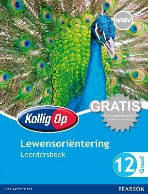 Kollig Op Lewensorientering Gr 12 (Leerders Boek)(Caps)