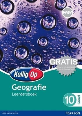 Kollig Op Geografie Gr 10 (Leerder Boek) (Caps)