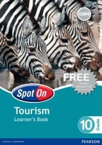 Spot on Tourism Gr 10 (Learners Book) (Caps)