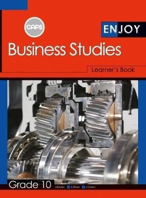 Enjoy Business Studies Gr 10 (Learners Book) (Caps)