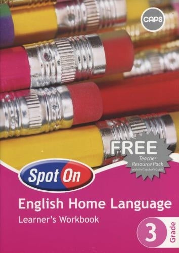 Spot on English Home Language Gr 3 (Learner Workbook)