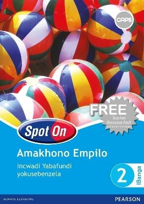 Spot on Life Skills Gr 2 (Learners Workbook) (Caps) (Zulu)