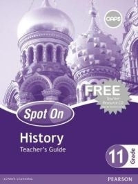 Spot on History Gr 11 (Teachers Guide)