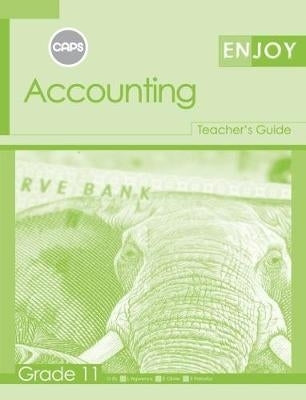 Enjoy Accounting Gr 11 (Teachers Guide)
