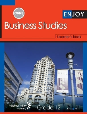 Enjoy Business Studies Gr 12 (Learner Book) (Caps)
