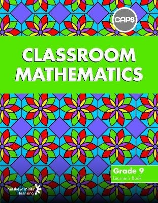 Classroom Mathematics Gr 9 (Learners Book) (Caps)