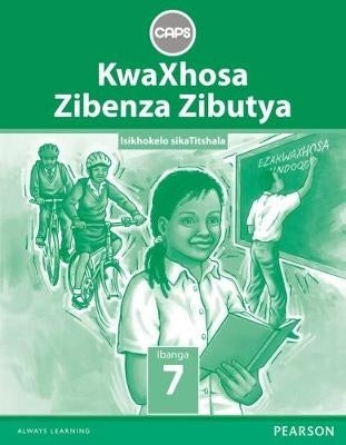 Kwaxhosa Zibenza Zibutya Gr 7 (Teachers Guide) (Caps)