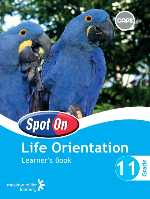 Spot on Life Orientation Gr 11 (Learners Book) (Caps)
