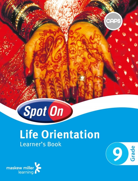 Spot on Life Orientation Gr 9 (Learners Book )(Caps)