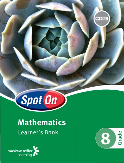Spot on Mathematics Gr 8 (Learners Book) (Caps)