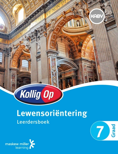 Kollig Op Lewensorientering Gr 7 (Leerdersboek)