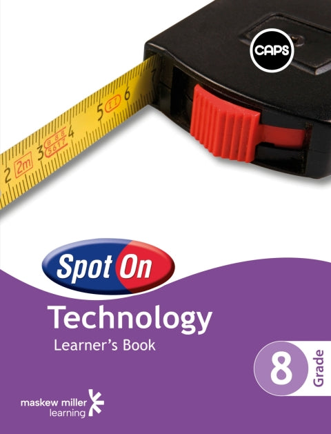 Spot on Technology Gr 8 (Learners Book) (Caps)