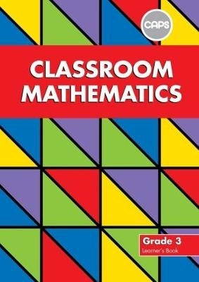 Classroom Mathematics Gr3 Learners Book (Caps2)