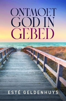 Ontmoet God in Gebed