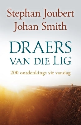 Draers Van Die Lig 200 Oordenkings vir Vandag