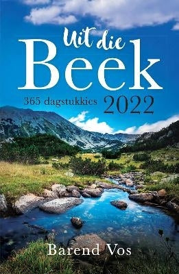 Uit Die Beek 2022 365 Dagstukkies
