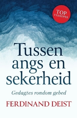 Tussen Angs En Sekerheid