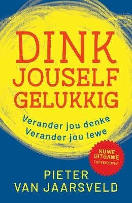 Dink Jouself Gelukkig