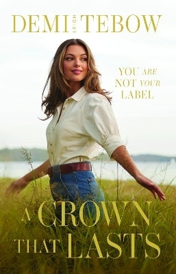 Crown That Lasts You Are Not Your Label