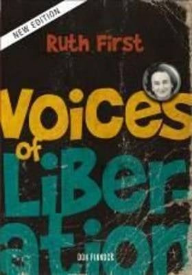 Voices of Liberation Ruth First