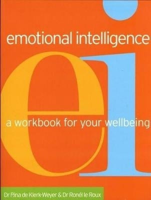 Emotional Intelligence a Workbook for Your Wellbeing