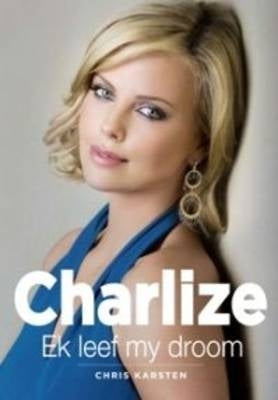 Charlize Ek Leef My Droom