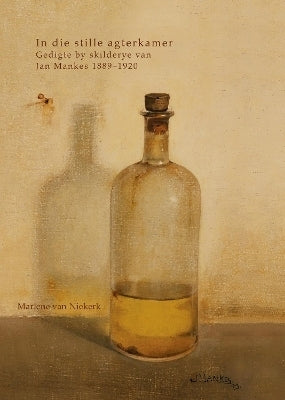 In Die Stilte Agerkamer Gedigte by Skilderye Van Jan Mankes