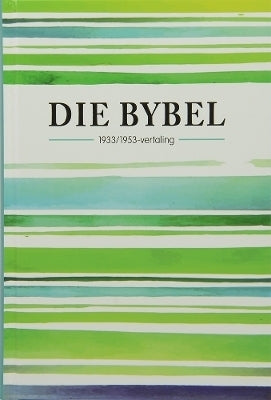 Bybel Afrikaans 1933/1953 Volledige Bybel Mediumgrootte Volkleur Hardeband Bykomende Materiaal