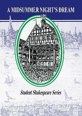 Midsummer Nights Dream (Student Edition)