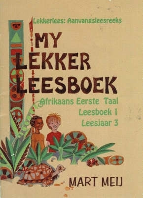 Lekkerlees My Lekker Leesboek Gr 3 (Leesboek 1)