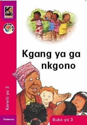 Kagiso Reader Gr 2 Pale Ya Nkgono (Book 3)