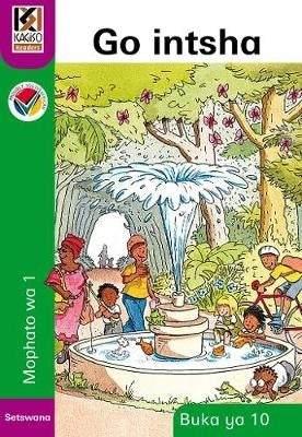 Kagiso Reader Go Intsha Gr 1 (Big Book) (Book 10) (Ncs) (Setswana)