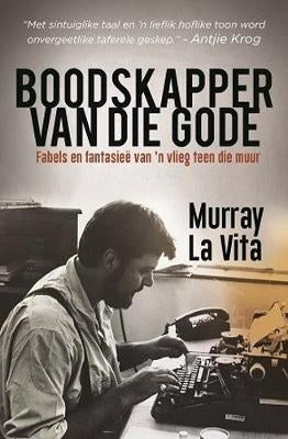 Boodskapper Van Die Gode Fabels En Fantasiee Van N Vlieg Teen Die Muur