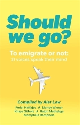 Should We Go to Emigrate or Not 21 Voices Speak Their Mind