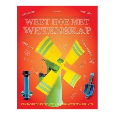 Weet Hoe Met Wetenskap Projekte