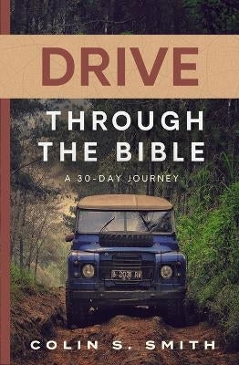 Drive Through the Bible a 30 Day Journey