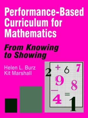 Performance Based Curriculum for Mathematics From Knowing to Showing