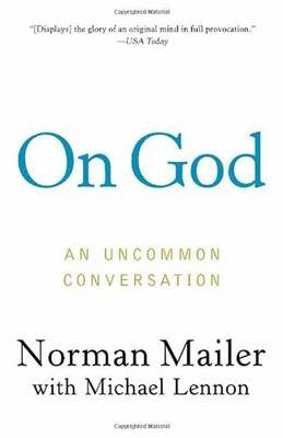 On God an Uncommon Conversation