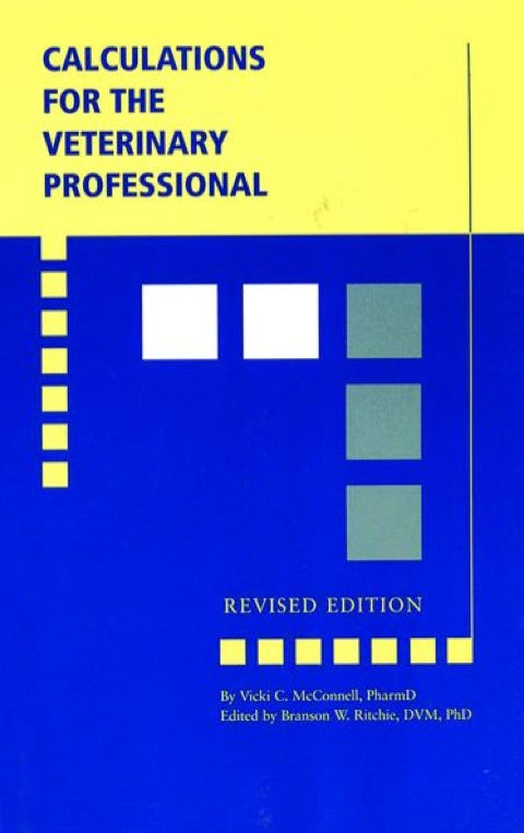 Calculations for the Veterinary Professional