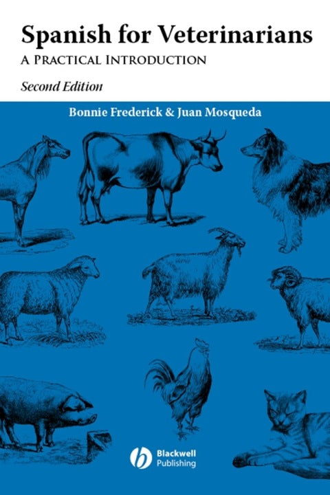 Spanish for Veterinarians a Practical Introduction