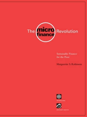 Microfinance Revolution Sustainable Finance for the Poor