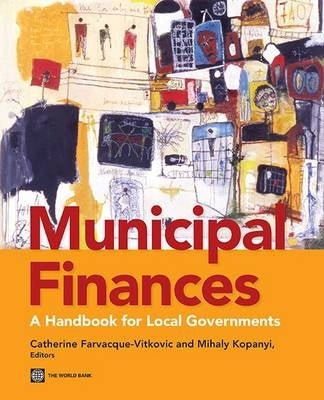 Municipal Finance a Handbook for Local Governments