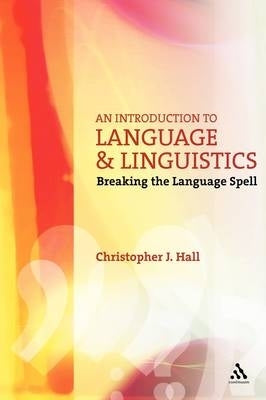 Intro to Language and Linguistics Breaking the Language Spell