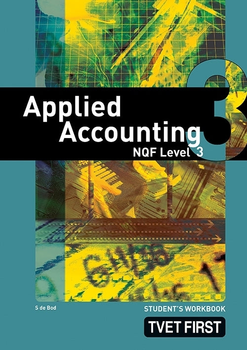 Fet First Applied Accounting NQF (Level 3) (Students Workbook)